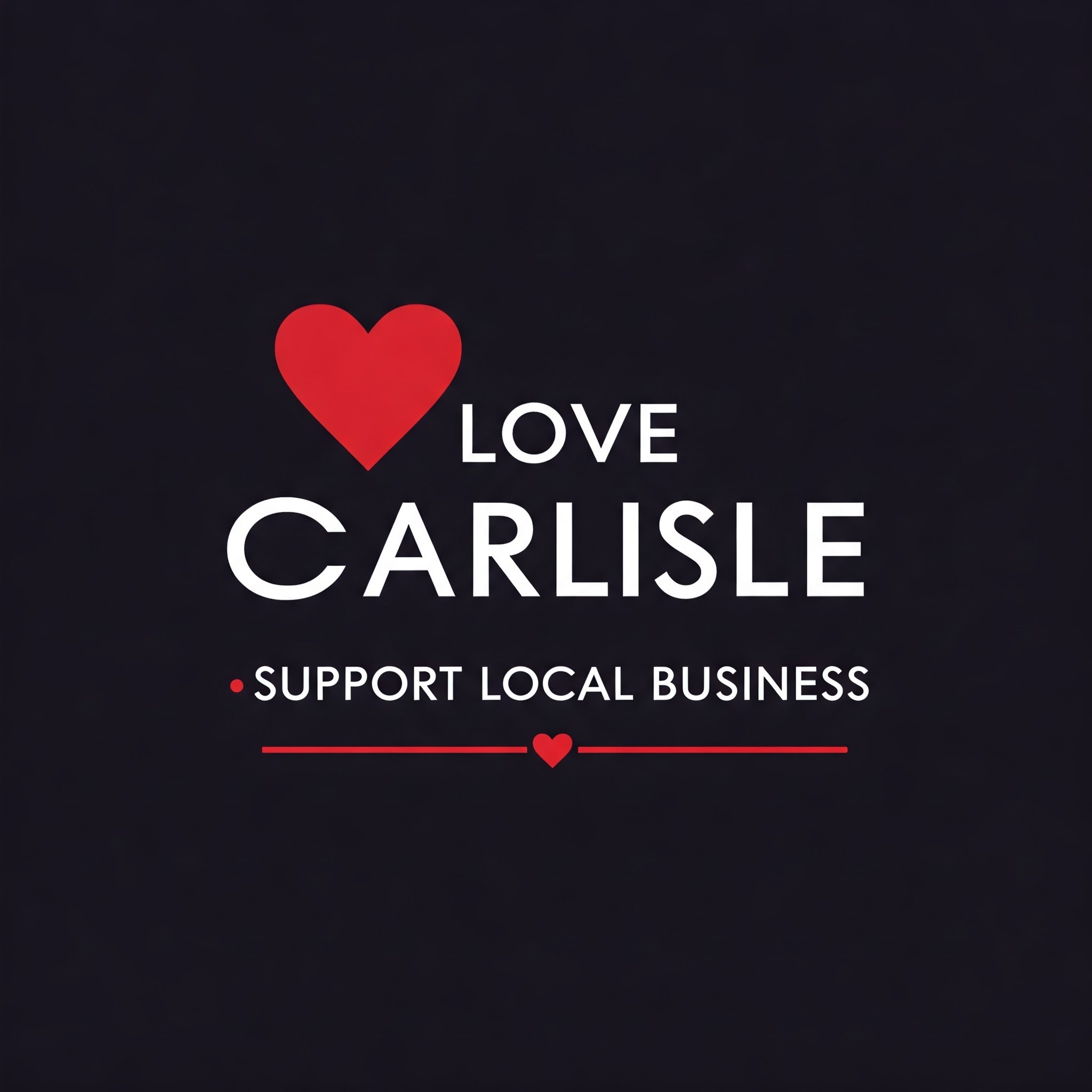 Love Carlisle - Support Local Business